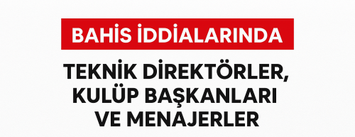 Soruşturmada 3.Dalga Futbolun Zirvesine Uzanıyor