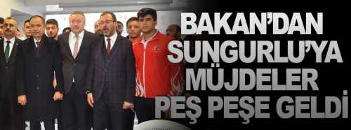 Spor Bakanı Sungurlu'ya peş peşe müjdeler verdi