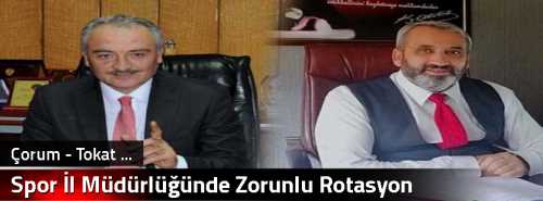 Spor İl Müdürlüğünde Zorunlu Rotasyon
