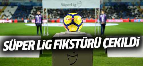 Spor Toto Süper Lig'de fikstürü çekildi!