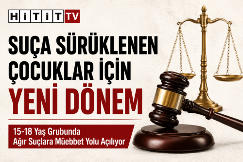 Suça Sürüklenen Çocuklarda Yeni Dönem: Ağır Suçlarda Cezalar Artıyor