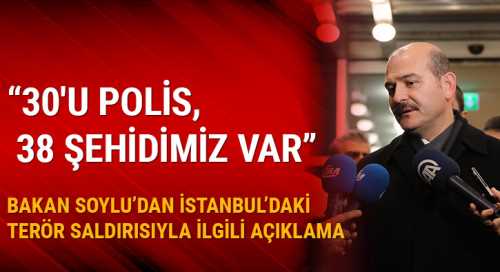 Süleyman Soylu: 38 kişi şehit oldu