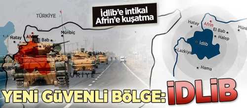 Suriye'de Yeni güvenli bölge: İDLİB