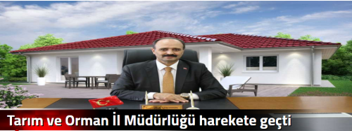 Tarım ve Orman İl Müdürlüğü harekete geçti.