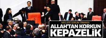 TBMM'de İç Güvenlik Paketi gerilimi!