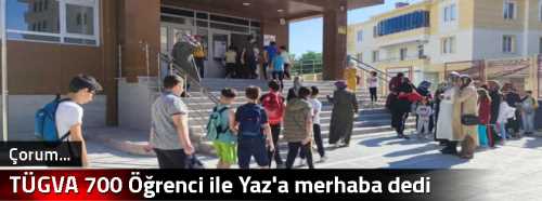 TÜGVA 700 Öğrenci ile Yaz'a merhaba dedi