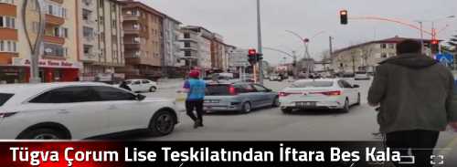 Tügva Çorum Lise Teşkilatından İftara Beş Kala Programı