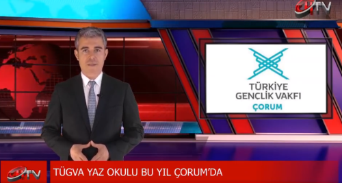 TÜGVA'nın Çorum Yaz Okulu Projesi Başlıyor 