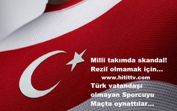 Türk vatandaşı olmayan sporcuyu Milli yaptılar