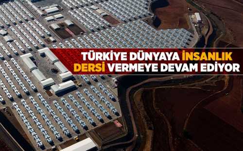 Türkiye’den dünyaya insanlık dersi