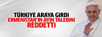 Türkiye Ermenistan'ın 'özel ayin' oyununu bozdu