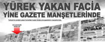 Türkiye Gazeteleri Soma için ne yazdı