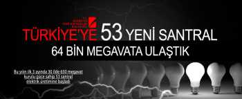 Türkiye'nin elektrik  üretim gücü  arttıı