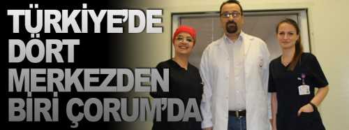  Türkiye’nin en büyük merkezlerinden birisi Çorum'da