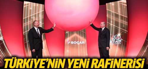 Türkiye'nin en büyük petrol projesi Star Rafinerisi