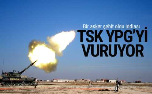 Türkmendağı'nda, TSK'nın Kesep'te bulunan Esed rejiminin mevzilerini ve YPG'nin kamplarını vurduğu ve Yayladağı'nda bir askerin şehit oldu