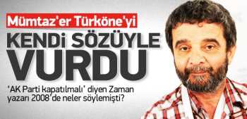 Türköne'yi 2008'deki sözleriyle vurdu 