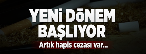 Tütün sarma sigara satana, bulundurana Hapis cezası