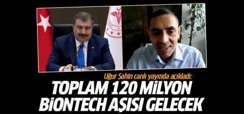 Uğur Şahin canlı yayında açıkladı