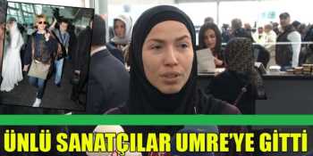 Ünlü Sanatcılar  Umre yolcusu