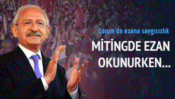 UYARILARA RAĞMEN EZAN OKUNURKEN ALKIŞ EYLEMİ DEVAM ETTİ