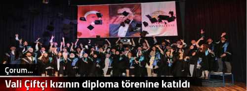 Vali Çiftçi kızının diploma törenine katıldı