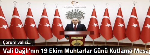 Vali Dağlı'nın 19 Ekim Muhtarlar Günü Kutlama Mesajı