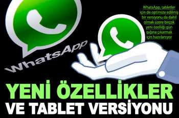 WhatsApp'ta tablet versiyonu tamam 