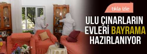 Yaşlılarımızın evleri Bayrama hazır 