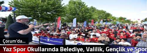 Yaz Spor Okullarında Belediye, Valilik, Gençlik ve Spor  İş birliği