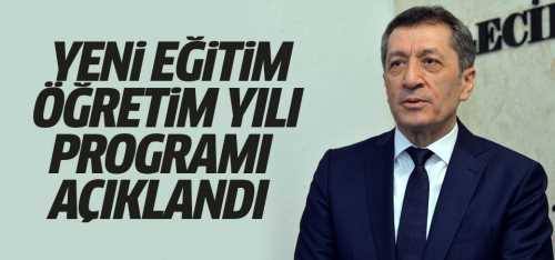 Yeni Eğitim-Öğretim Yılı Programını Açıkladı