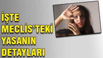 Yeni yasa tasarısını içerisinde neler var ?