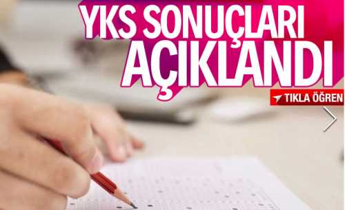 YKS Açıklandı işte sonuçlar