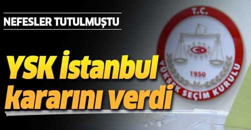 YSK: İstanbul seçimleri yenilenecek