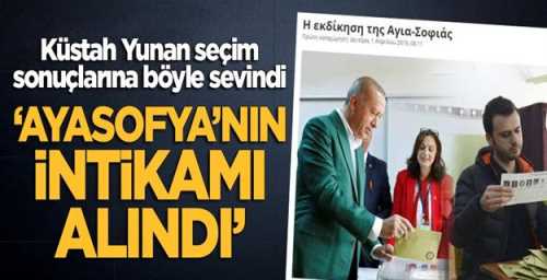 Yunan basını "Ayasofya'nın intikamı alındı"