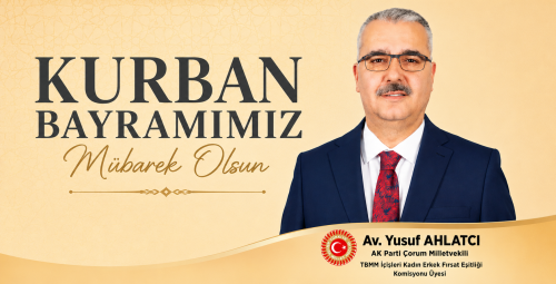Yusuf Ahlatcı’dan Kurban Bayramı Mesajı
