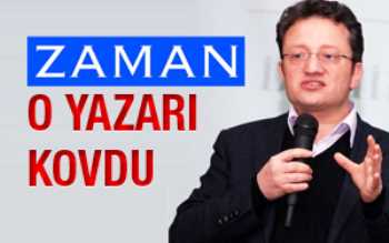 Zaman O yazarı kovduğu için