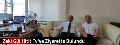 Zeki Gül Hitit Tv'ye Ziyarette Bulundu