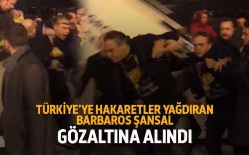 Zibidi Barbaros Şansal gözaltına alındı