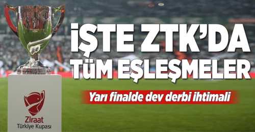 ZTK'da çeyrek ve yarı final fikstürü belli oldu