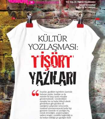 “Kültür Yozlaşması: Tişört Yazıları”