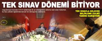 'Tek sınavlık' gelecek 2 yıl sonra bitecek