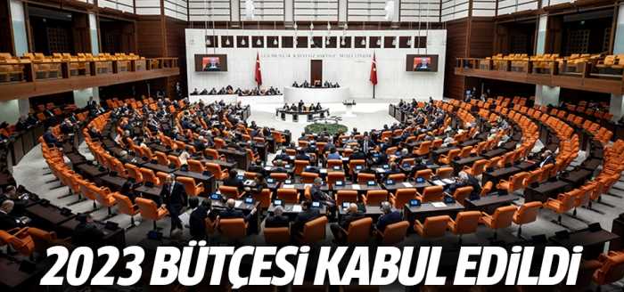 2023 Yılının Bütçesi TBMM'de Kabul Edildi