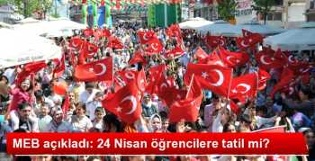 24 Nisan'da Liselere Tatil Yok