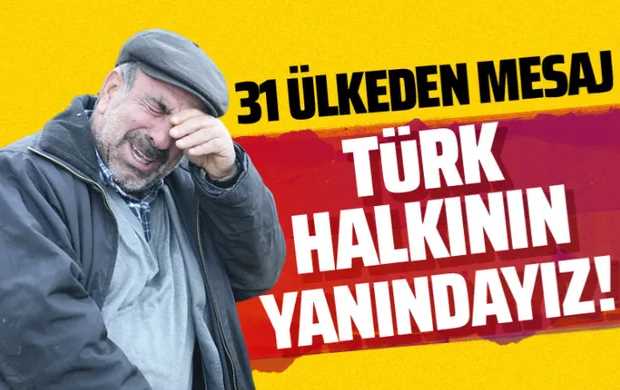 31 Ülkeden Türkiye Mesajı