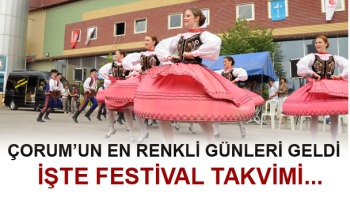 35.HİTİT FUAR ve FESTİVALİ PROGRAMI BELLİ OLDU