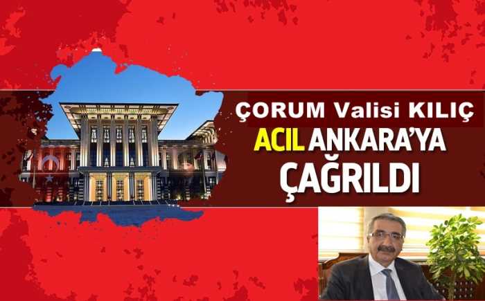 81 İl'in valileri Ankara’ya çağırıldı