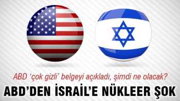 ABD, İsrail'in nükleer sırlarını yeni açıkladı