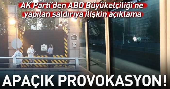 ABD Büyükelçiliği'ne saldırı kaos yaratma girişimidir