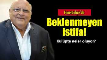 ABDULLAH KİĞILI FENERBAHÇE'DEN İSTİFA ETTİ 